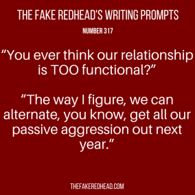 TFR's Writing Prompt 317