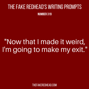 TFR's Writing Prompt 319