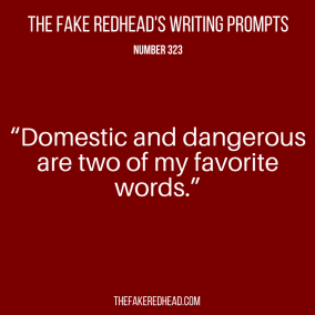 TFR's Writing Prompt 323
