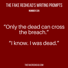 TFR's Writing Prompt 326